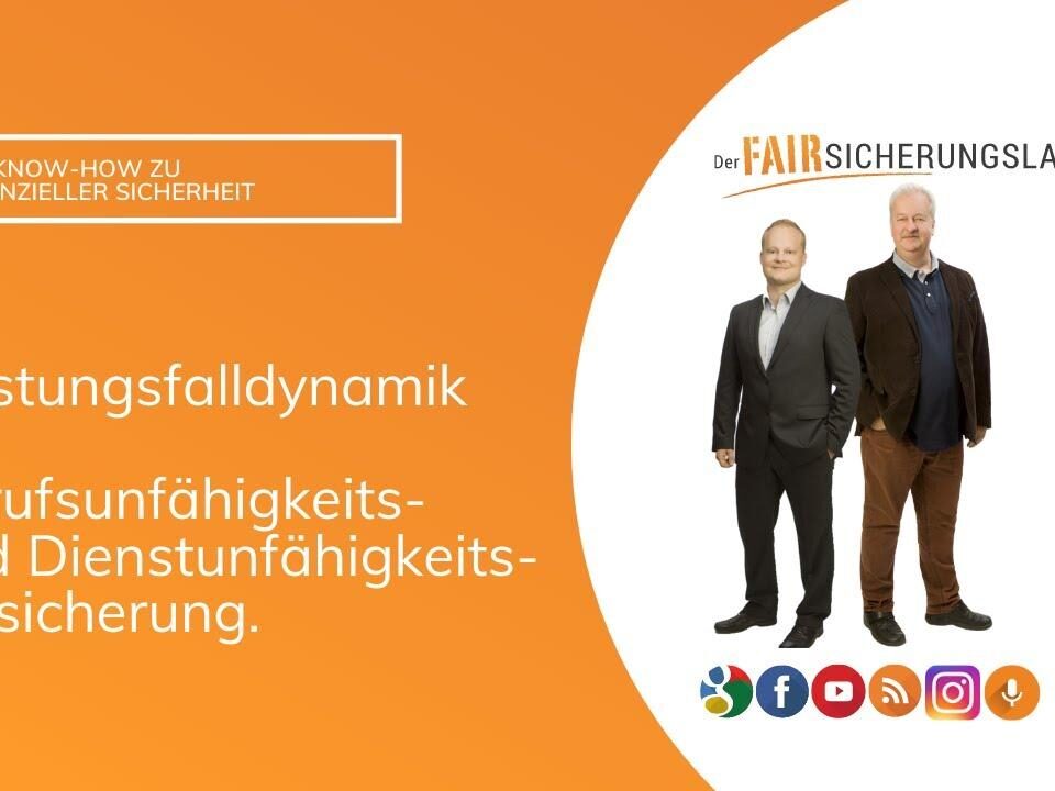 Leistungsfalldynamik bei Berufsunfähigkeitsversicherung und Dienstunfähigkeitsversicherung.